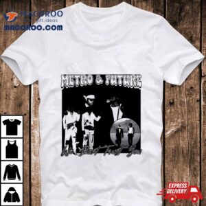 Metro Boomin And Future We Don T Trust You Tshirt