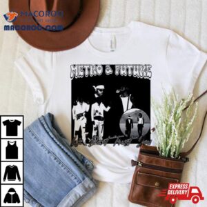 Metro Boomin And Future We Don't Trust You Shirt 1 Metro Boomin And Future We Don T Trust You Tshirt