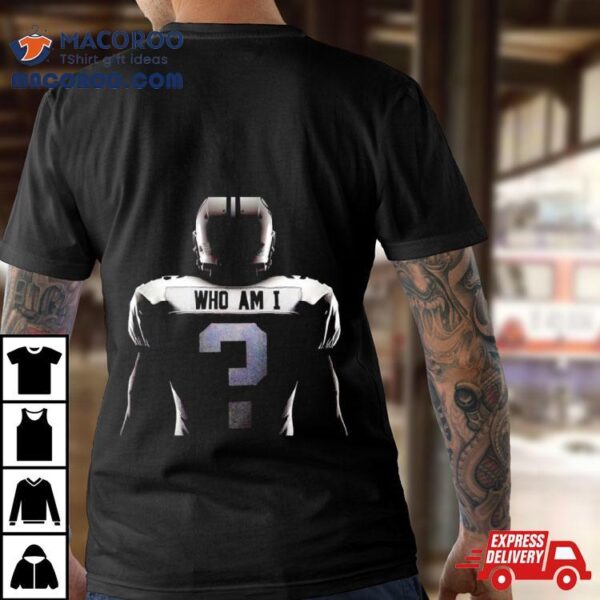 Miami Dolphins Tua Tagovailoa Who Am I Shirt