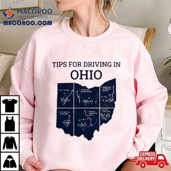 Michigan Tips For Driving Through Ohio Triblend Shirt