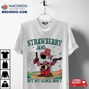 Mickey Mouse Strawberry Jams But My Glock Don Tshirt