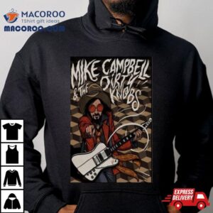 Mike Campbell Dirty Knobs Fall Tour Tshirt