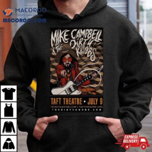 Mike Campbell & The Dirty Knobs July 9 2024 Taft Theatre Shirt