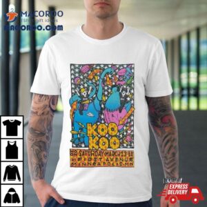 Minneapolis Mn Koo Koo March First Avenue Poster Tshirt