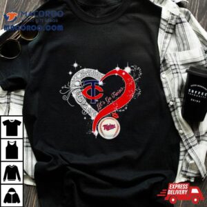 Minnesota Twins Let S Go Twins Hear Tshirt