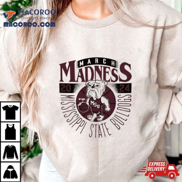 Mississippi State Bulldogs 2024 March Madness Mascoshirt