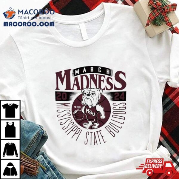 Mississippi State Bulldogs 2024 March Madness Mascoshirt