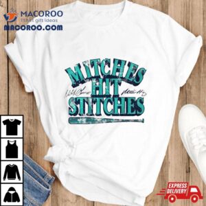 Mitch Haniger Mitch Garver Mitches Hit Stitches Tshirt