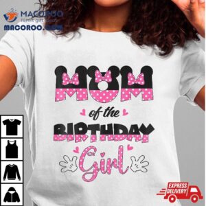 Mom And Dad Birthday Girl Mouse Family Matching Shirt