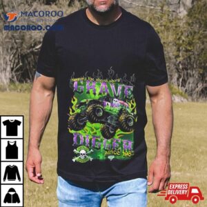 Monster Jam Grave Digger Keep Shovel Sharp Tshirt