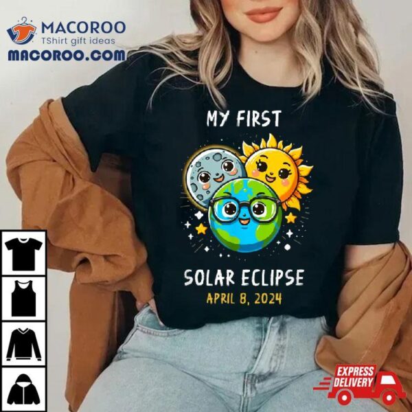 My First Total Solar Eclipse April 8 2024 Toddler Kids Shirt