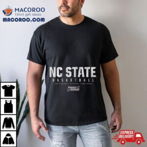 Nc State Men S Basketball Ncaa Men S Basketball Championship Tournamen Tshirt