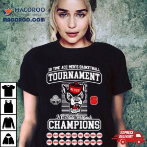 Nc State Wolfpack 2024 18 Time Acc Men’s Basketball Tournament Champions Shirt