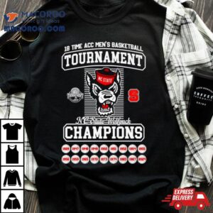 Nc State Wolfpack Time Acc Men S Basketball Tournament Champions Tshirt