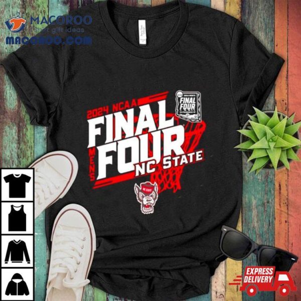 Nc State Wolfpack 2024 Ncaa Men’s Basketball Tournament March Madness Final Four Shirt