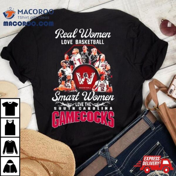 Ncaa Real Women Love Basketball Smart Women Love The South Carolina Basketball 2024 Shirt