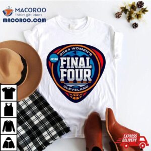 Ncaa Women S Basketball Tournament March Madness Final Four Tshirt