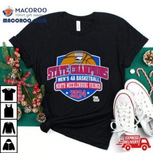 Nchsaa State Champions Men S A Basketball North Mecklenburg Vikings Tshirt