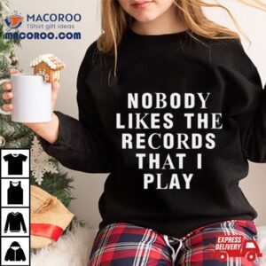 Netsky Nobody Likes The Records That I Play Tshirt