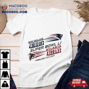 New England Patriots Vs Atlanta Falcons Super Bowl Li Dueling Revolution Roster Tshirt