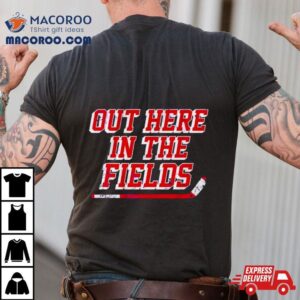 New York Hockey Out Here In The Fields Shirt 2 New York Hockey Out Here In The Fields Tshirt
