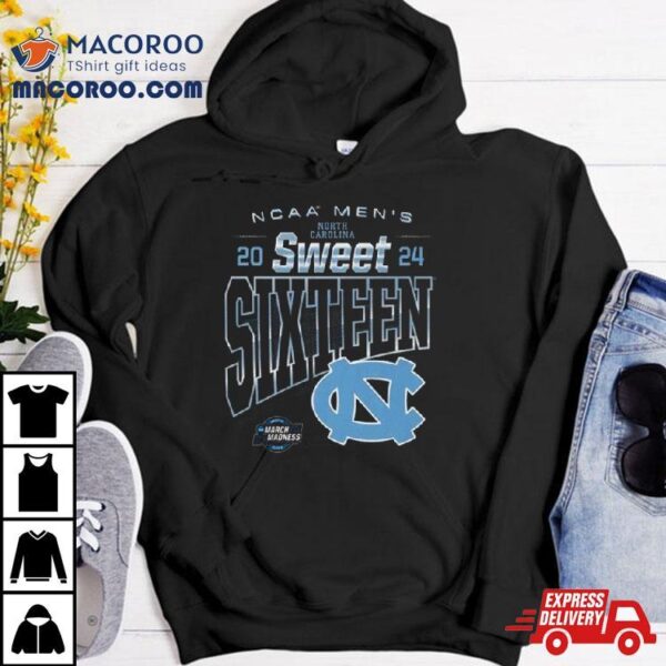 North Carolina Tar Heels 2024 Ncaa Men’s Sweet Sixteen Shirt