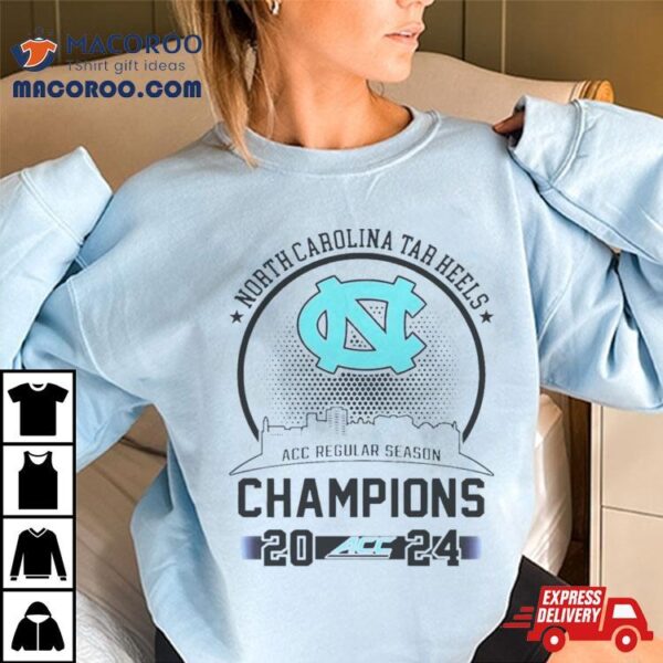 North Carolina Tar Heels Acc Regular Season Champions 2024 Shirt