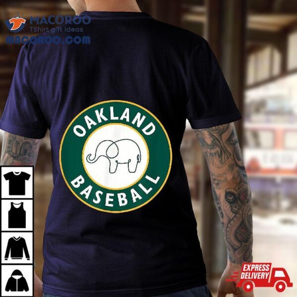 Oakland Baseball Fan Elephant Gift Shirt