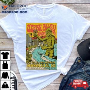 Ocean Alley July 12 2024 Honolulu, Hi Poster Shirt