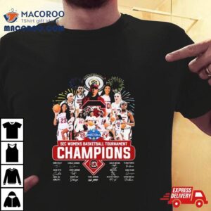 Official South Carolina Gamecocks 2024 Sec Women’s Basketball Tournament Champions Signatures Shirt