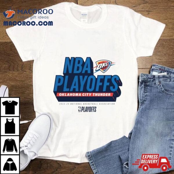 Oklahoma City Thunder 2024 Nba Playoffs Shirt