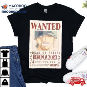 One Piece Zoro Wanted Poster Shirt 1 One Piece Zoro Wanted Poster Tshirt