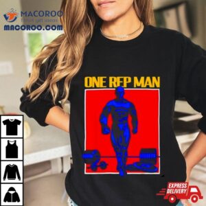 One Rep Man Tshirt