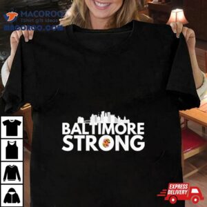 Origina Francis Scott Key Baltimore Strong Skyline Tshirt