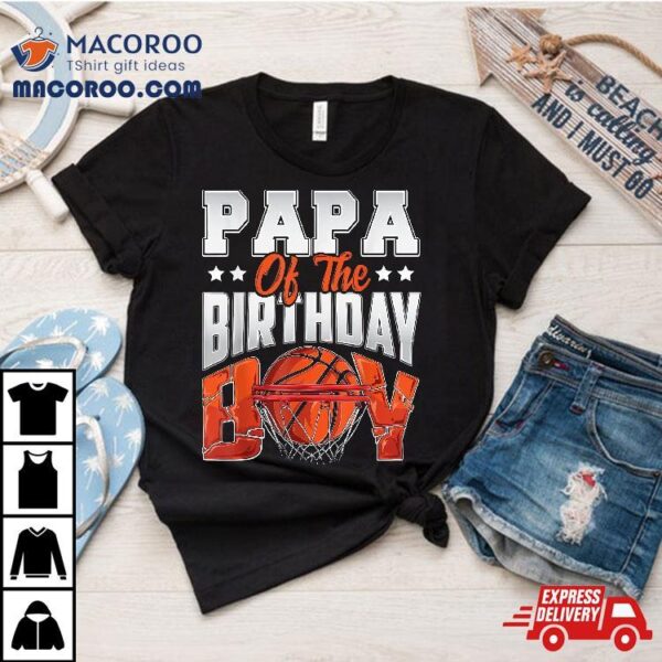 Papa Basketball Birthday Boy Family Baller B-day Party Shirt