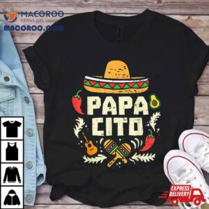 Papacito Family Cinco De Mayo Matchin Couple Mexican Dad Tshirt