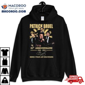 Patrick Bruel E Anniversaire Merci Pour Les Souvenirs Signature Tshirt