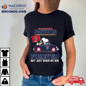 Peanuts Snoopy And Woodstock Florida Panthers On Car Forever Not Just When We Win Tshirt