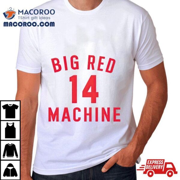 Pete Rose Big Red 14 Machine Shirt