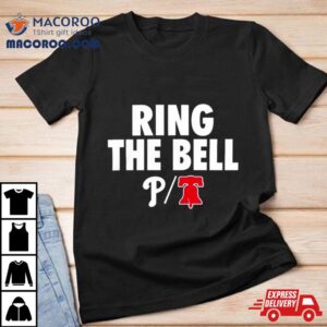 Philadelphia Phillies Royal Ring The Bell Local Team Tshirt