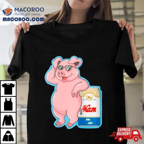 Pig Ham Iowa Chill Shirt