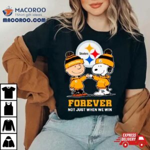 Pittsburgh Steelers Charlie Brown And Snoopy Forever Not Just When We Win Tshirt