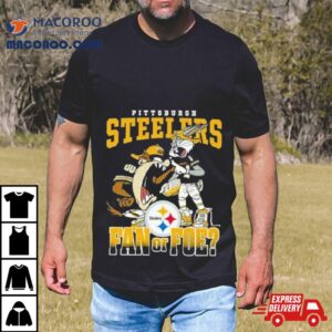 Pittsburgh Steelers Mascot Fan Or Foe Tshirt