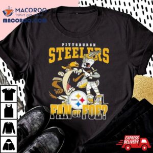 Pittsburgh Steelers Mascot Fan Or Foe Tshirt