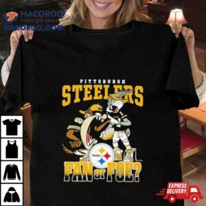 Pittsburgh Steelers Mascot Fan Or Foe Tshirt