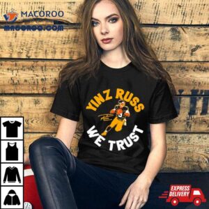 Pittsburgh Steelers Russell Wilson Yinz Russ We Trus Tshirt