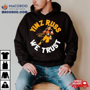 Pittsburgh Steelers Russell Wilson Yinz Russ We Trusshirt