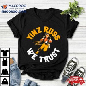 Pittsburgh Steelers Russell Wilson Yinz Russ We Trus Tshirt