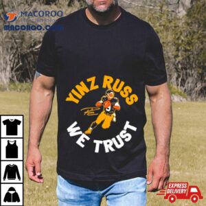 Pittsburgh Steelers Russell Wilson Yinz Russ We Trus Tshirt