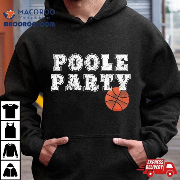 Poole Party Basketball Shirt